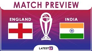 India vs England, ICC Cricket World Cup 2019 Match 38 Video Preview