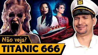 TITANIC 666 - Os Piores Filmes do Mundo