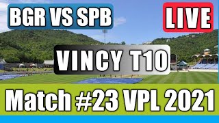 Vincy Premier League Live Stream | BGR vs SPB Live | VPL T10 Live | T10 Live | Vincy T10 Live
