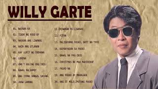 Best of Willy Garte | Willy Garte Songs Nonstop 2021 | Filipino Music | FULL ALBUM