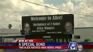 Big honor for small town: two Alice natives are Nobel Laureates