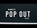 Yln Kise x MarDotti - Pop Out(Official Music Video)