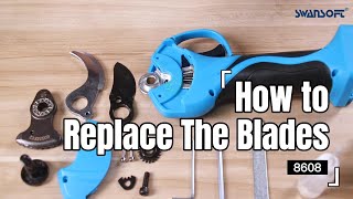 How To Replace The Blades For SWANSOFT 35mm Electric Pruning Shears?【8608】