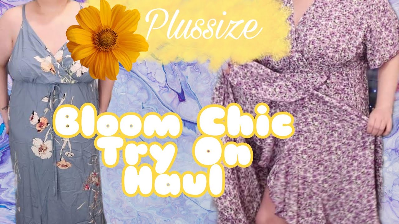 Bloom Chic Try On Haul I Feel Beautiful Youtube
