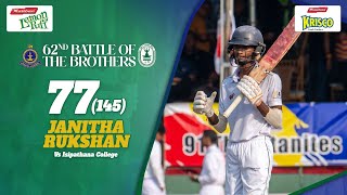 Janitha Rukshan 77 (145) vs Isipathana | 62nd Battle of the Brothers