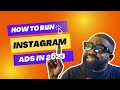 How to run instagram ads 2023