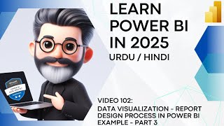 102. Data Visualization in Power BI - Report Design Example - Part 3
