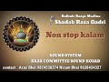 Non stop kalam By Shadab Raza Qadri