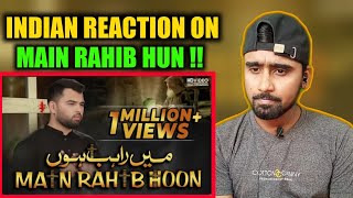 Indian Reacts To Rahib Aur Imam Hussain | Mesum Abbas | Nohay | Indian Boy Reactions !!