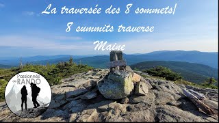 Passionnés de Rando: La traversée des 8 sommets dans l'état du Maine