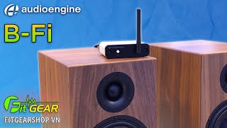 Audioengine B-Fi | Hướng dẫn cách kết nối Multiroom Music Streamer