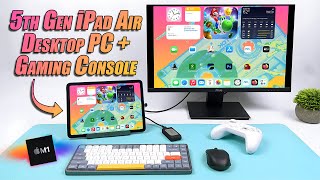 We Turned The New Apple M1 iPad Air 5 into A Fast Desktop PC, Gaming/EMU Console!