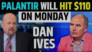 Palantir Will Hit $110 Said By Dan Ives | PLTR Stock Latest News