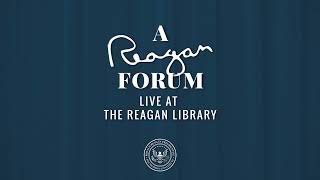 Reagan Retrospectives of 2024 | A Reagan Forum