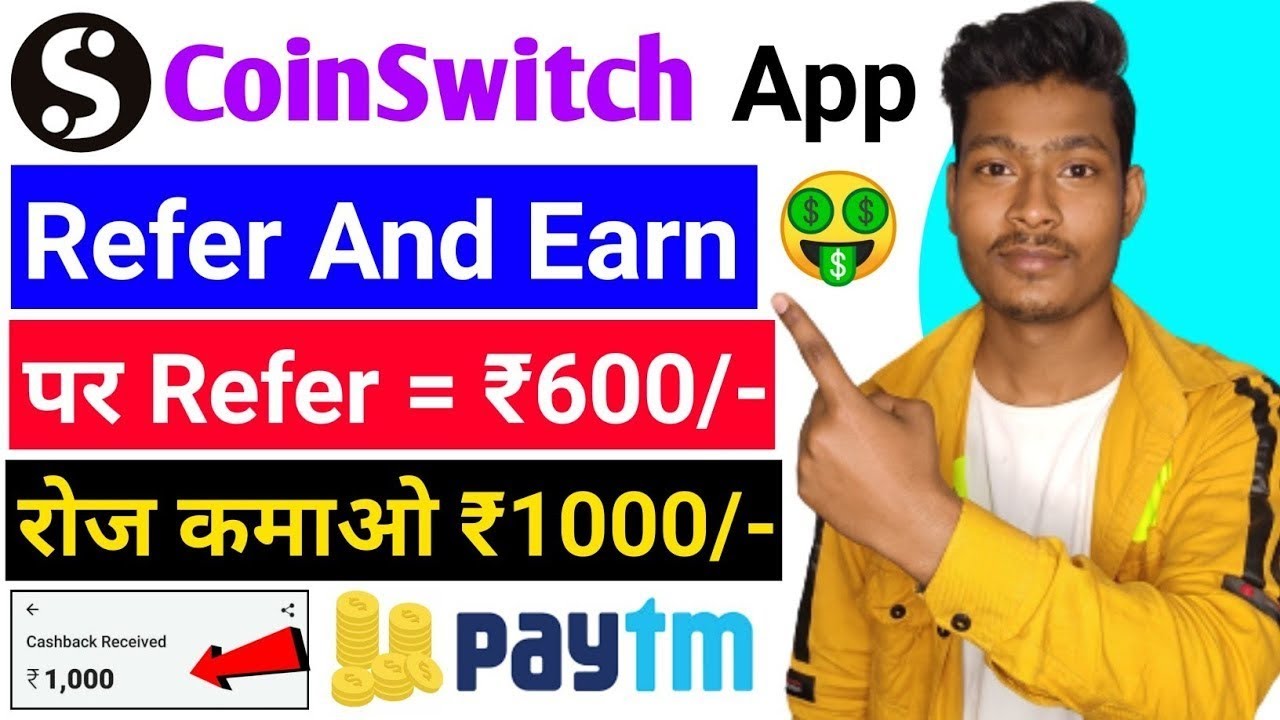 CoinSwitch App Se Paise Kaise Kamaye 2023 🤑 | How To Earn Money ...