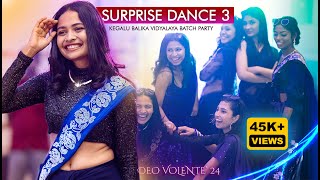 Surprise Dance 3 - Kegalu Balika Vidyalaya 2023 A/L Batch Party | DEO VOLENTE '
