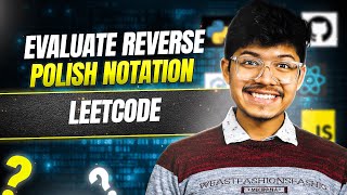 150. Evaluate Reverse Polish Notation | Stack