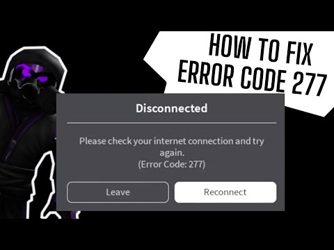 Как исправить код ошибки Roblox 277. Проверьте подключение к Интернету. Руководство 2023. Исправление