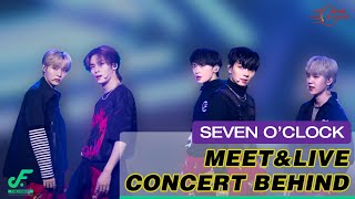 [세븐어클락(Seven O'clock)] MEET\u0026LIVE CONCERT BEHIND