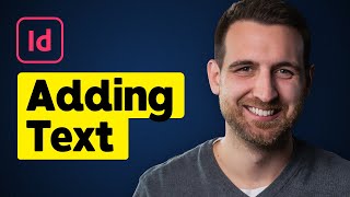 How to Add Text in InDesign