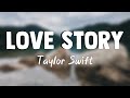 Love Story - Taylor Swift [Lyrics Video] 🦂