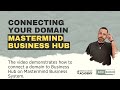 SOP: Connecting Your Domain to Business Hub - MBS Mastermind Business System 🌐