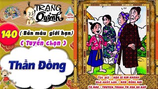 Trạng Quỷnh I Tập 140 I Bản màu giới hạn tuyển chọn: Thần đồng @Truyen tranh TM xua va nay