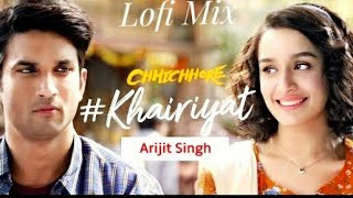 Khairiyat Song : LoFi Mix Status Video | Sushant Singh Rajput | Shradha Kapoor | Chhichhore