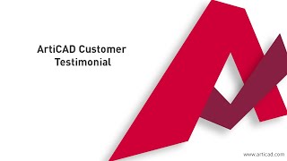 ArtiCAD - Customer Testimonial