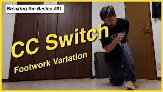 How to CC Switch - Footwork Variation Tutorial - Breaking the Basics #81