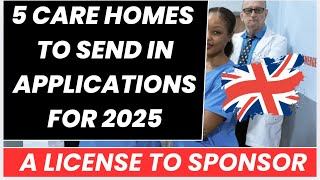 List of 5 Care Homes to Apply for 2025 with Visa Sponsorship| A License to Sponsor from Overseas