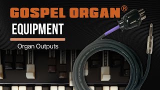 Gospel Organ® - How to get Audio from Organ to Your DAW or Plugin