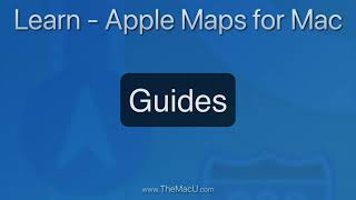 How to use Guides in Apple Maps for Mac!