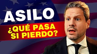 🇺🇸 ASILO: Qué pasa si Pierdo?