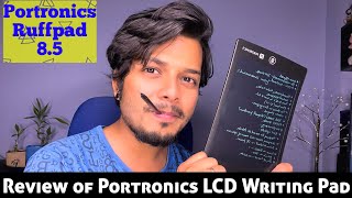 Review of Portronics Ruffpad 8.5 | Portronics Ruffpad | LCD Writing Pad | Stylus drawing board