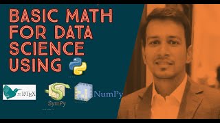 #1 Basic Math for Data Science ( Hands-on ) | Python