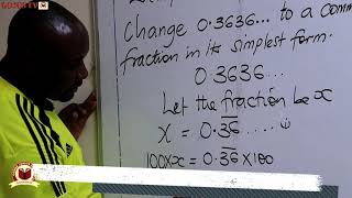MATHEMATICS CHANGING RECURRING DECIMALS TO COMMON FRACTIONS. GOMBE JUNIOR SCHOOL E LEARNING PLATFORM