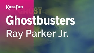 Ghostbusters - Ray Parker Jr. | Karaoke Version | KaraFun