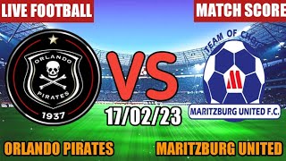 Orlando Pirates Vs Maritzburg United 2nd Half Live Match🔴