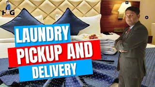 Guest Laundry Pickup and Delivery! Guest Landry Handling Procedure! Laundry service in hotel!