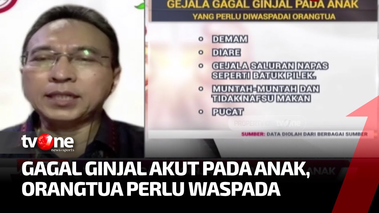 WASPADA! Gagal Ginjal Akut Misterius Pada Anak, Apa Penyebabnya? | AKIM ...