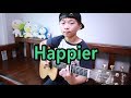 Happier (Marshmello ft. Bastille) _ fingerstyle guitar arranged & cover by Sean Song