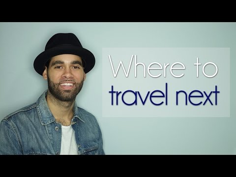 How to choose a travel destination How to choose a travel destination