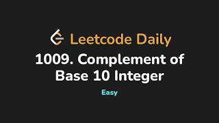 1009. Complement of Base 10 Integer | Leetcode Daily - Python