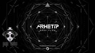 Arhetip - Dark Flow