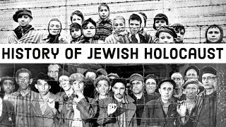 History of Jewish Holocaust - यूरोप में यहूदियों के साथ क्या हुआ था? - Nazi Germany & World War II