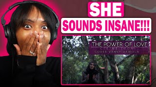 FIRST TIME REACTING TO | VANNY VABIOLA COVERS "THE POWER OF LOVE" BY CELINE DION
