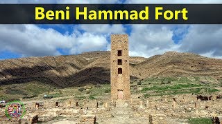 Best Tourist Attractions Places To Travel In Algeria | Beni Hammad Fort Destination Spot