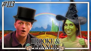 We Defied Gravity | Brooke and Connor Make A Podcast - Episode 113