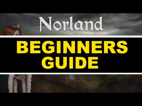 Getting Started in Norland: Beginner's Guide